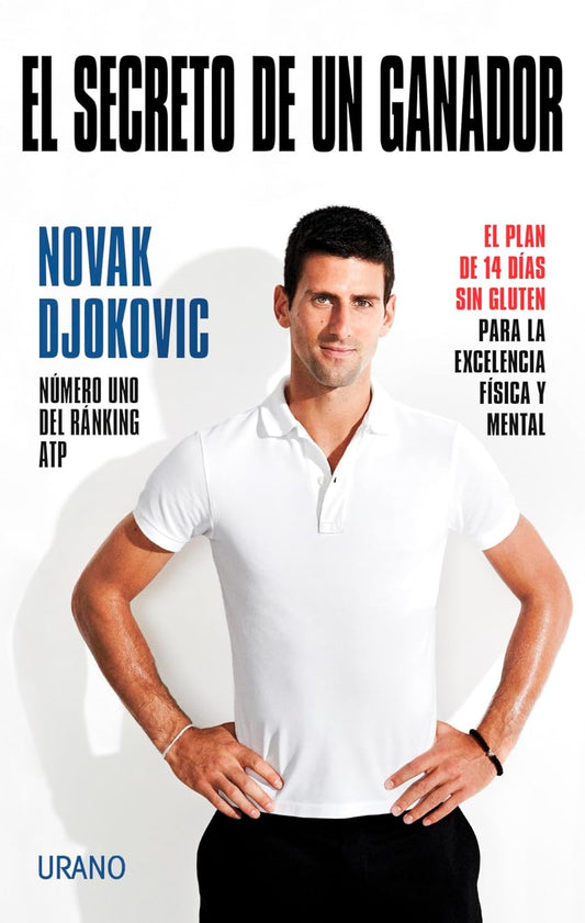 El secreto de un ganador (Novak Djokovic)