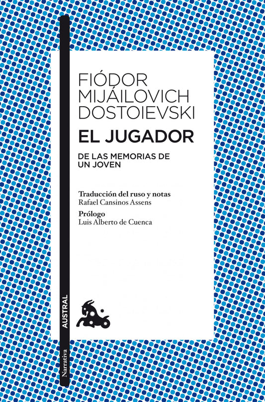 El Jugador ( Fiódor M. Dostoievski)