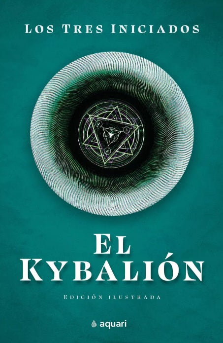 El Kybalión (Los Tres Iniciados)