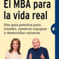 El MBA para la vida real (Jack Welch y Suzy Welch)