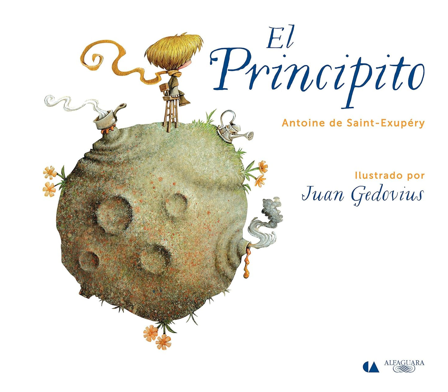 El principito, Ilustrado por Juan Gedovius, Tapa Dura (Antoine de Saint Exupery)