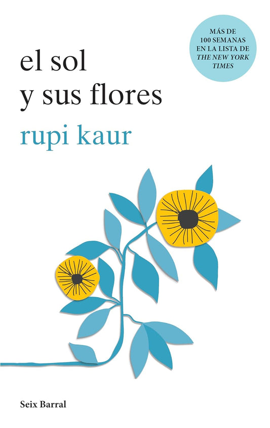 El sol y sus flores (Rupi Kaur)