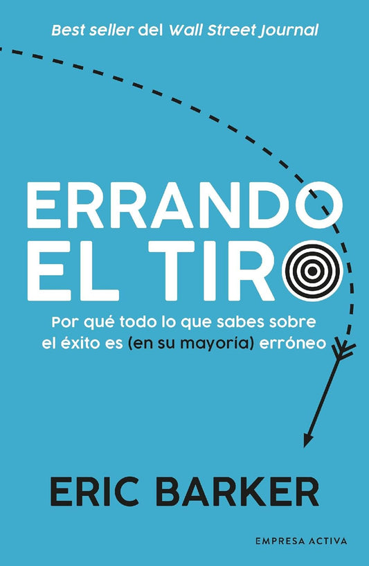 Errando el tiro (Erick¿ Barker)