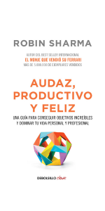 Audaz, Productivo y Feliz (Robin Sharma)