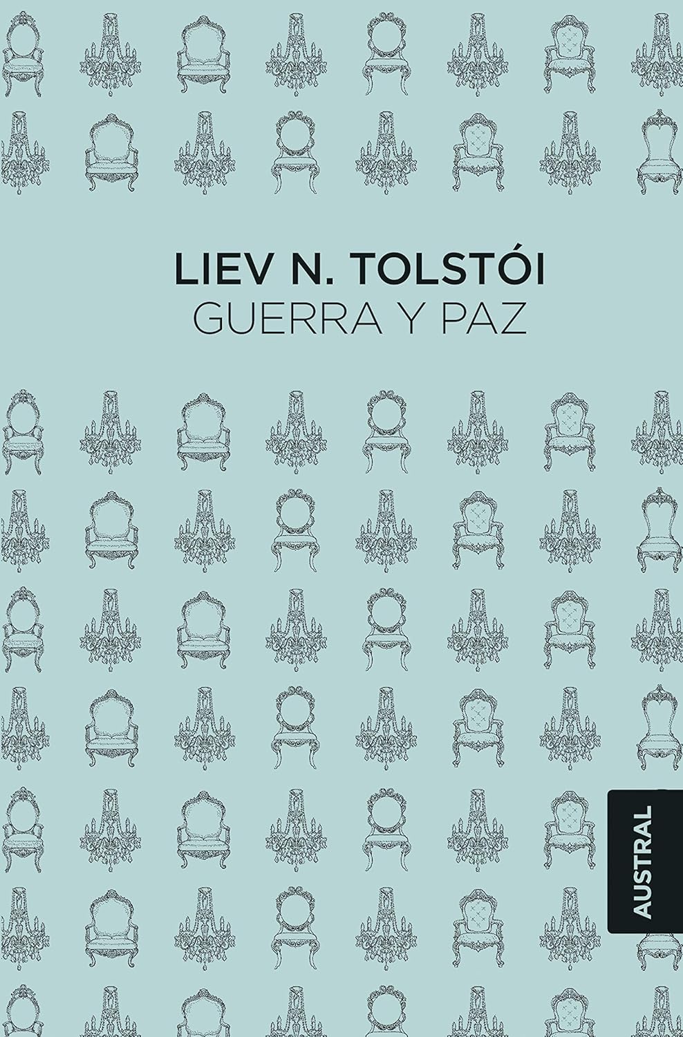 Guerra y Paz (Liev N. Tolstoi)