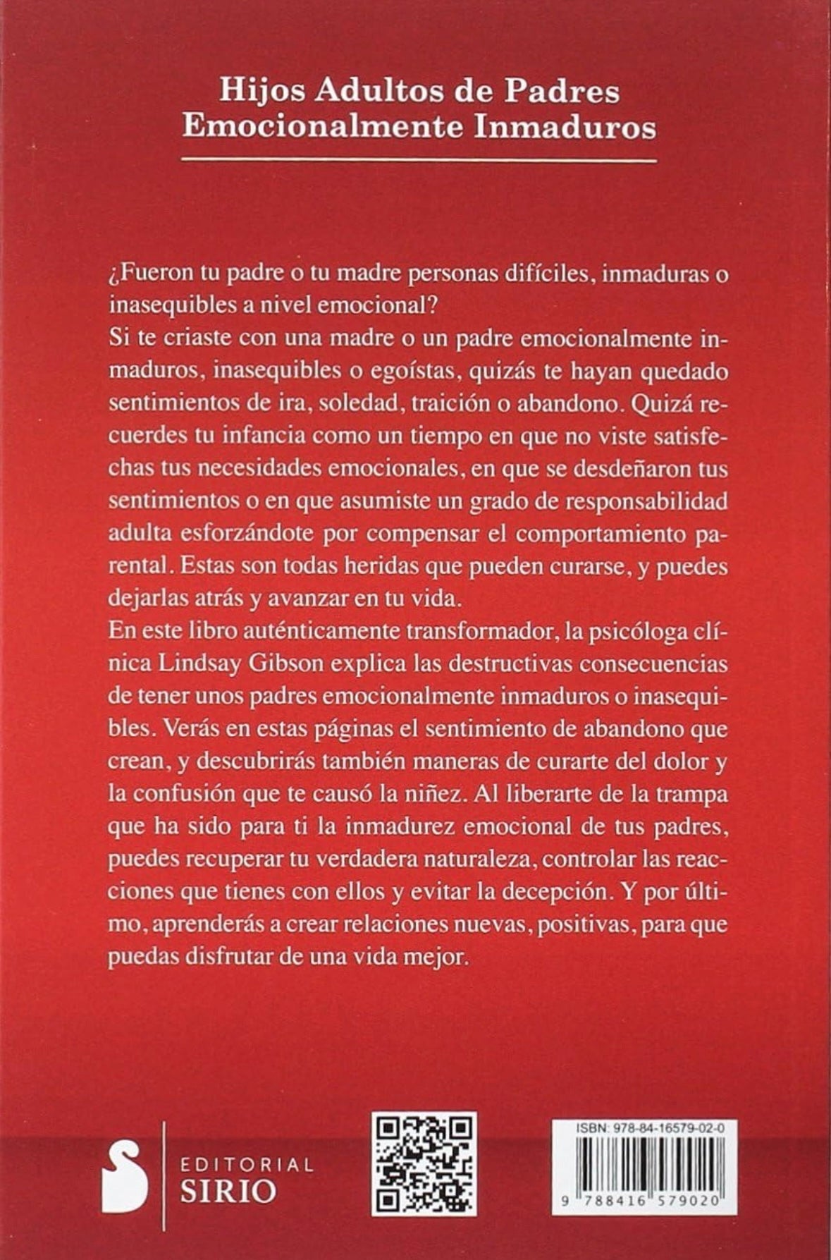 Hijos adultos de padres emocionalmente inmaduros (Lindsay Gibson)