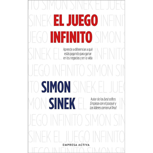 El juego infinito (Simon Sinek)