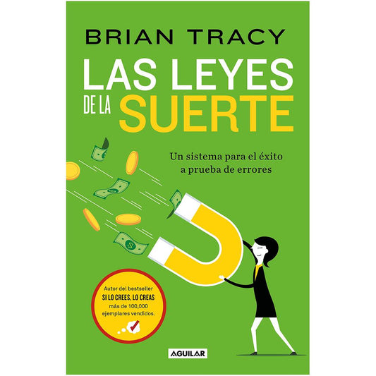 Las leyes de la suerte (Brian Tracy)