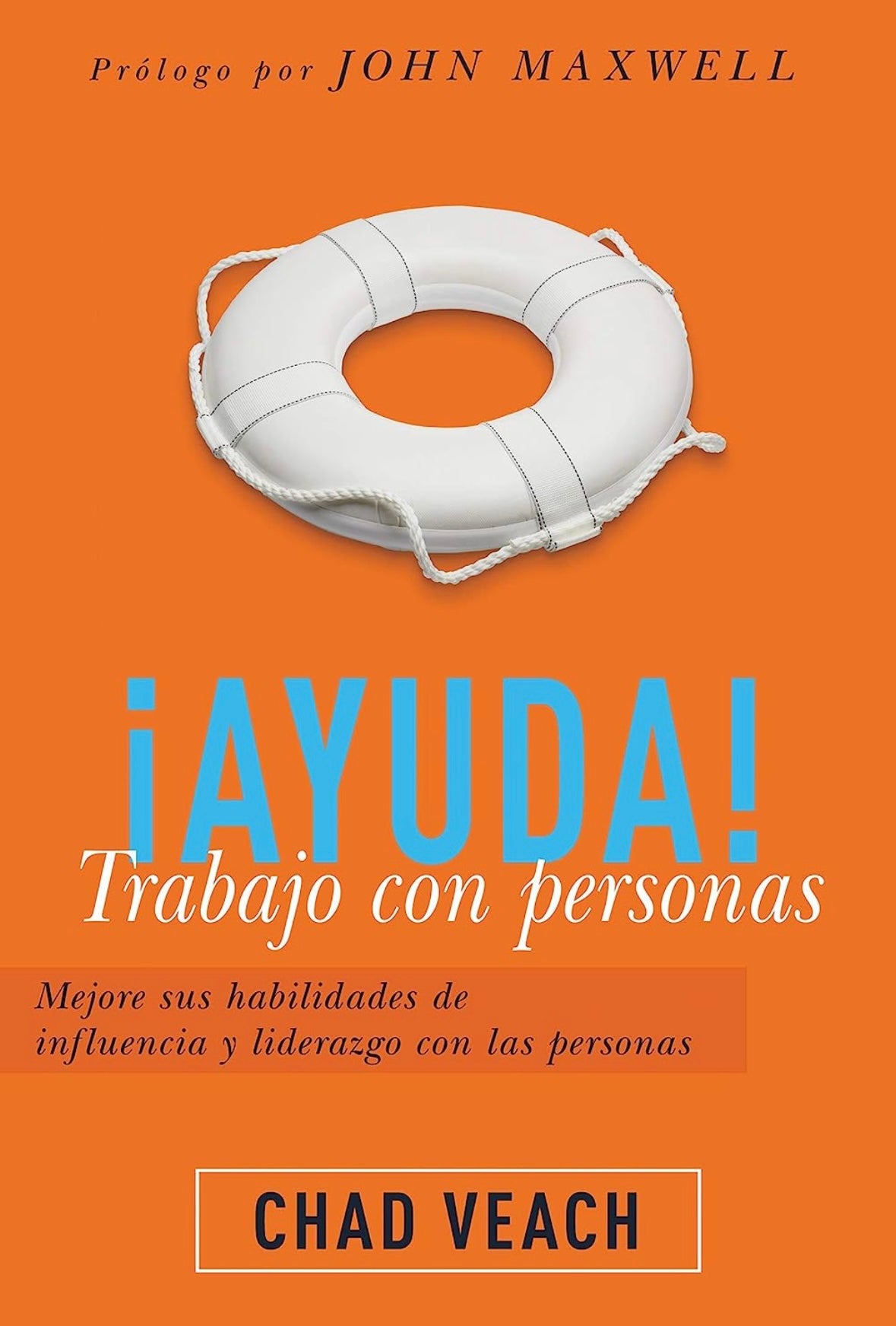 ¡Ayuda! Trabajo con personas (Chad Veach)