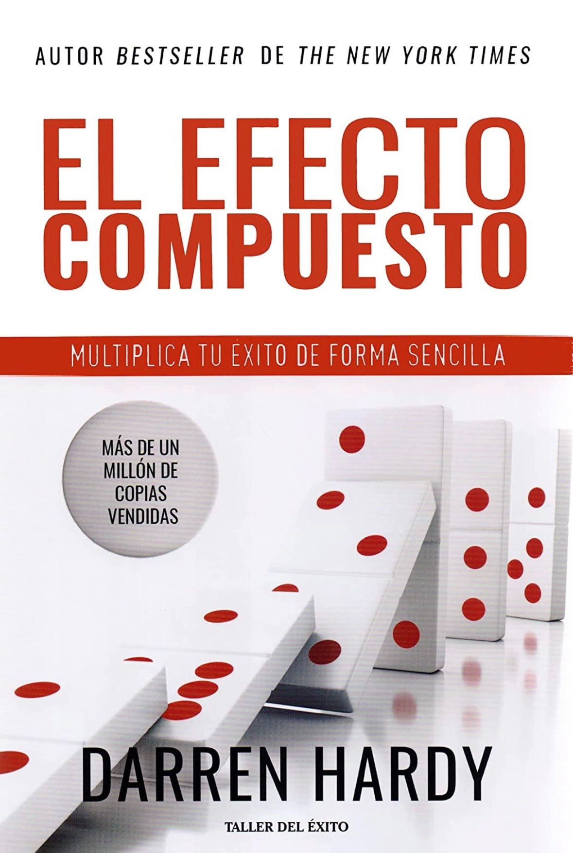 El efecto compuesto (Darren Hardy)