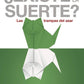 ¿Existe la suerte?, Tapa Blanda