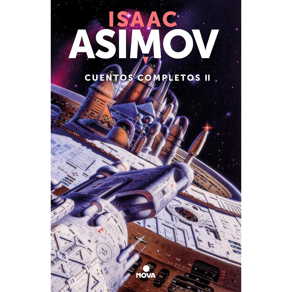 Cuentos Completos II ( Isaac Asimov)