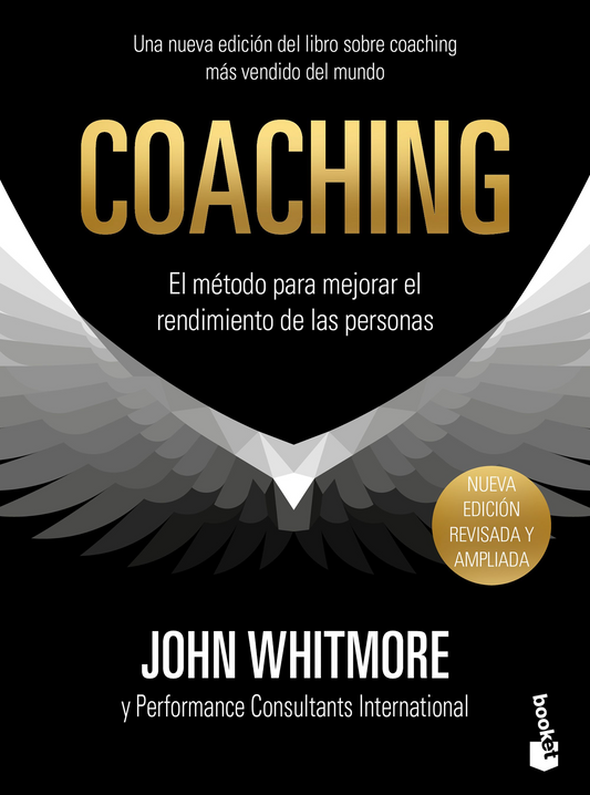 Coaching. El método para mejorar el rendimiento de las personas (John Whitmore)