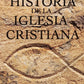 Historia de la iglesia cristiana (Jesse Lyman)