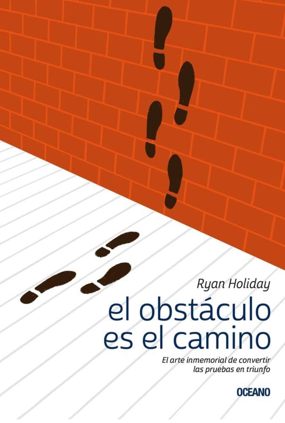 El obstáculo es el camino (Ryan Holiday)