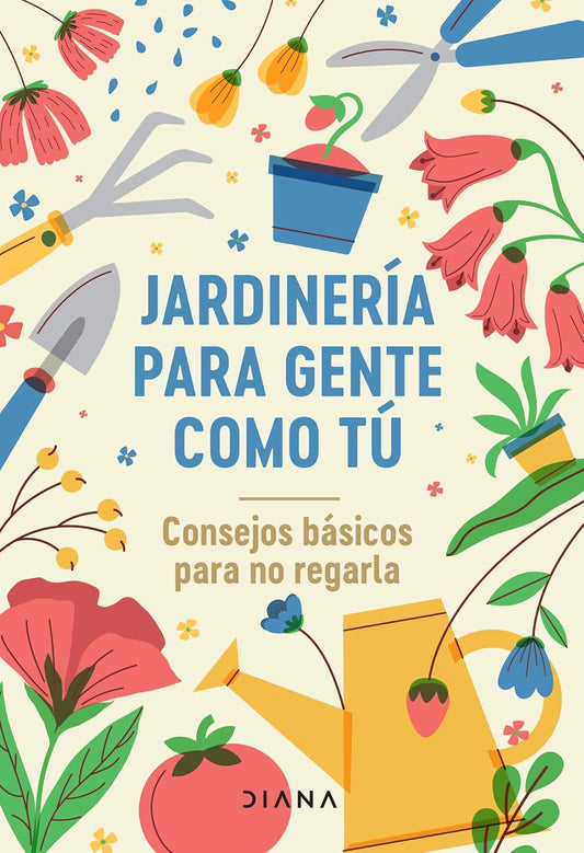 Jardinería para gente como tú (Estudio PE)