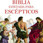 La Biblia contada para escépticos (Juan Eslava Galán)