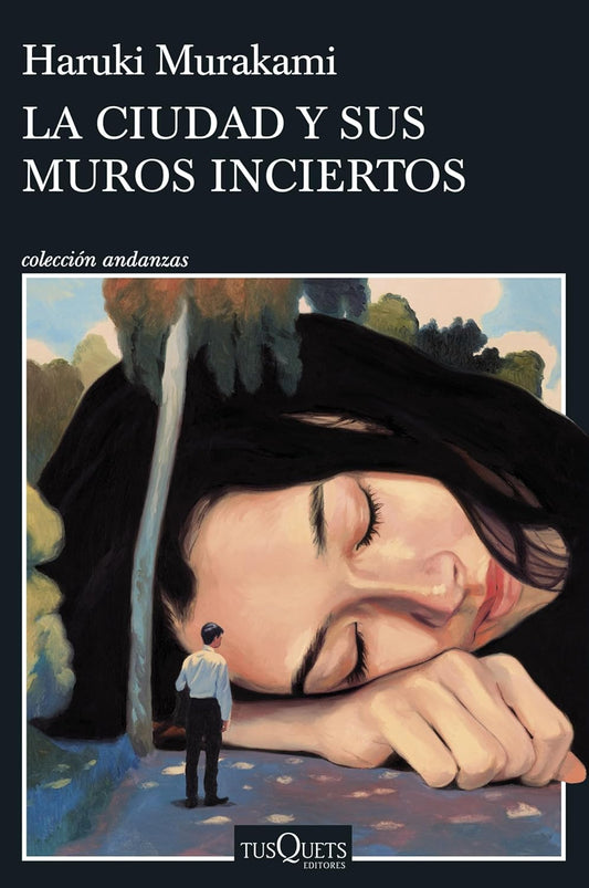 La ciudad y sus muros inciertos (Haruki Murakami)