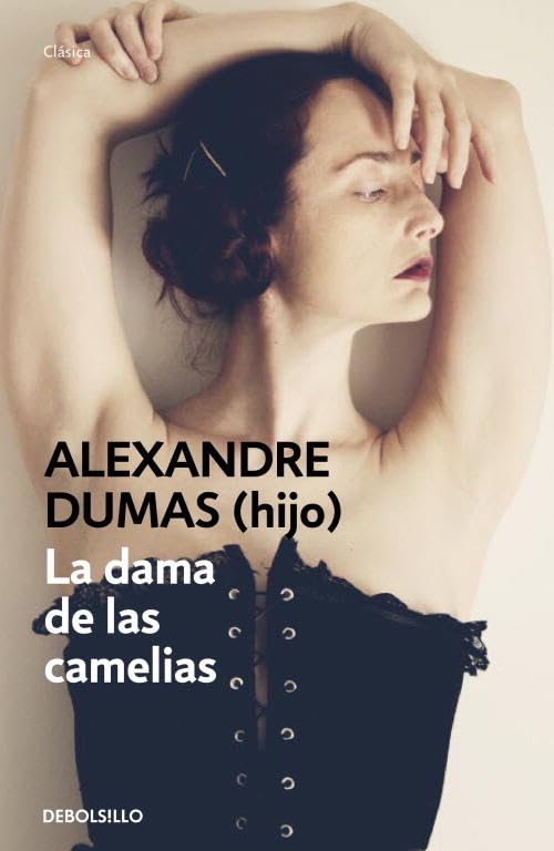 La dama de las Camelias (Alexandre Dumas Hijo)