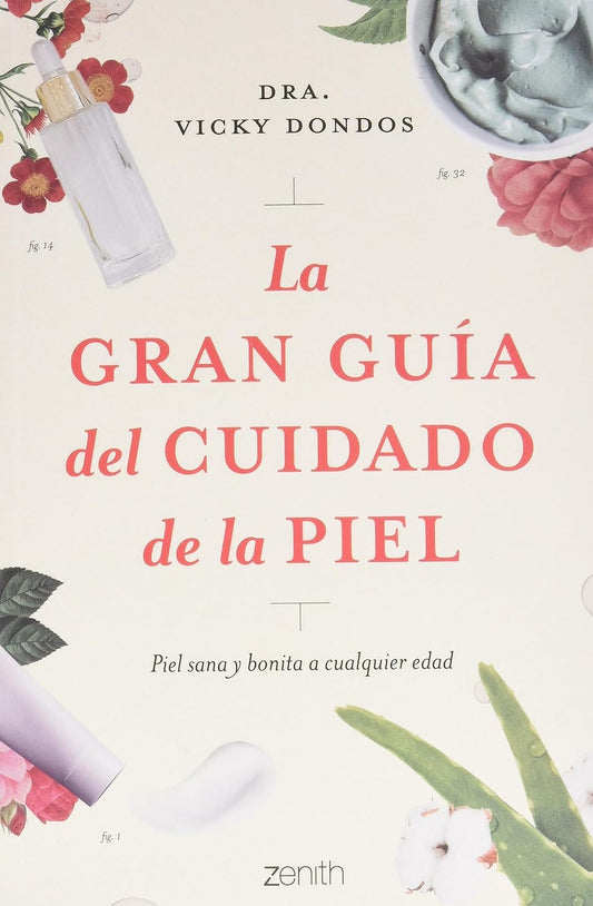 La gran guia del cuidado de piel (Dra. Vicky Dondos)