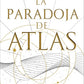 La paradoja de Atlas (Olivie Blake)