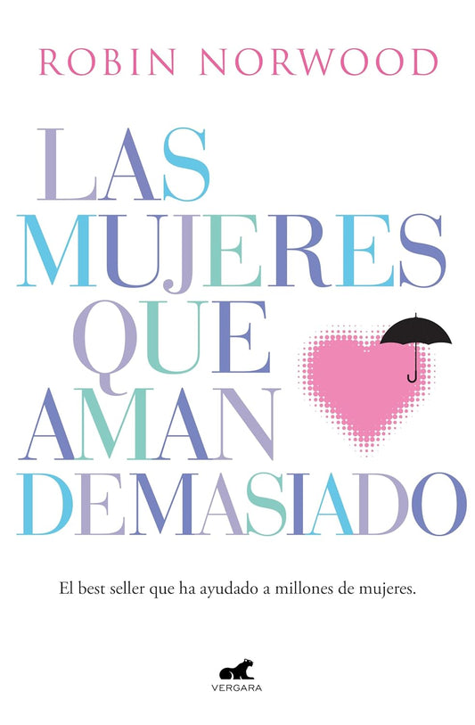 Las mujeres que aman demasiado (Robin Norwood)