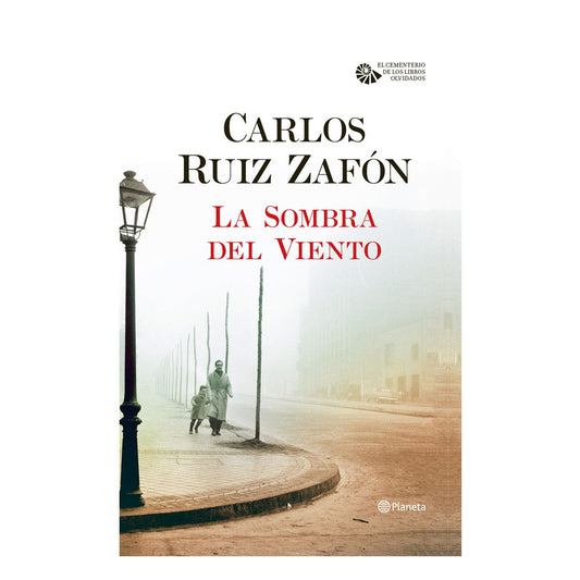 La Sombra del Viento (Carlos Ruiz Zafón)