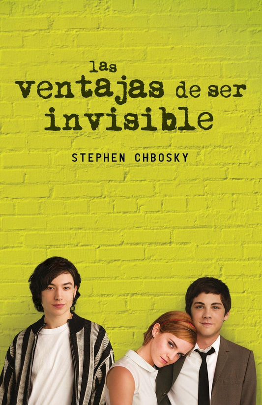 Las ventajas de ser invisible (Stephen Chbosky)