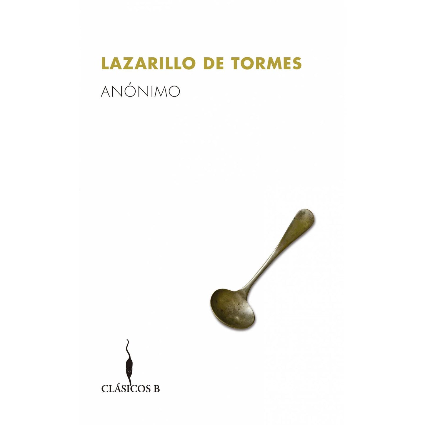 Lazarillo de Tormes (Anónimo)