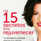 Los 15 secretos para rejuvenecer (Gaby Vargas)
