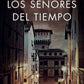 Los señores del tiempo (Eva Sáenz de Urturi)