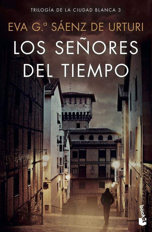 Los señores del tiempo (Eva Sáenz de Urturi)