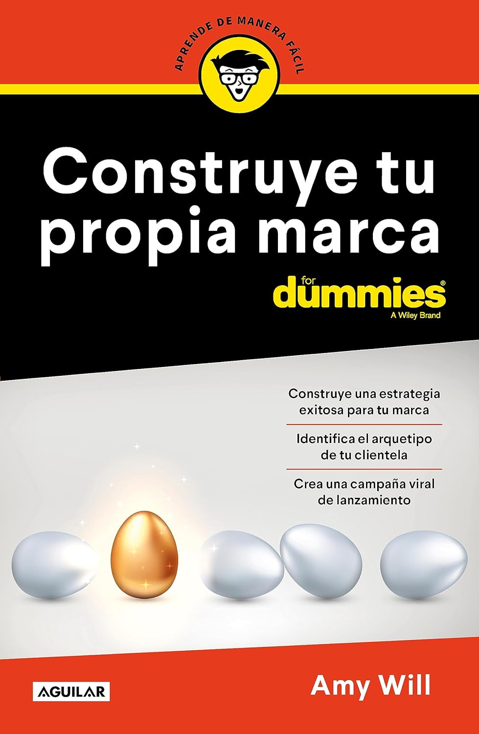 Construye tu propia marca for Dummies (Amy Will)