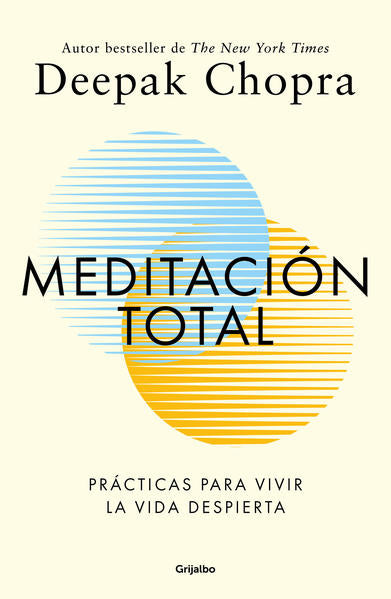 Meditación total (Deepak Chopra)