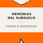 Memorias del subsuelo: Ediciones icónicas (Spanish Edition)