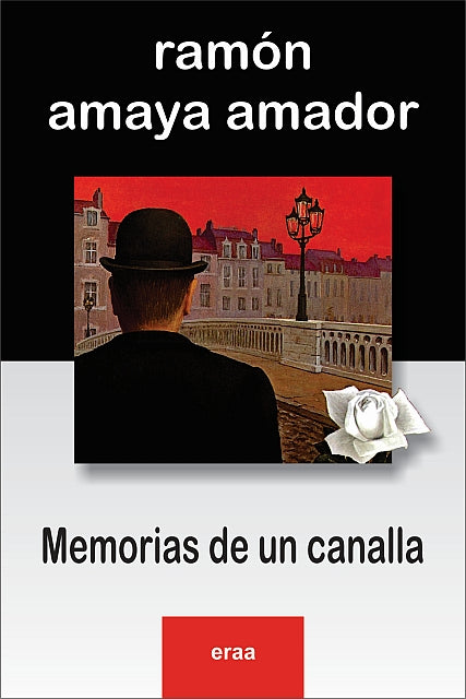 Memorias de un canalla (Ramón Amaya Amador)