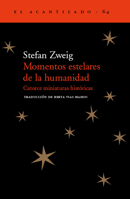 Momentos Estelares de la Humanidad (Stefan Zweig)