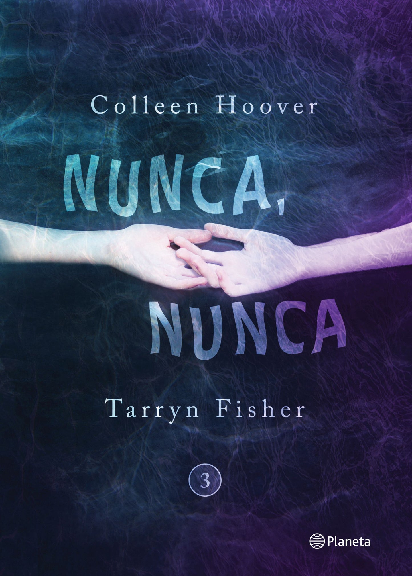 Nunca Nunca 3 (Colleen Hoover)