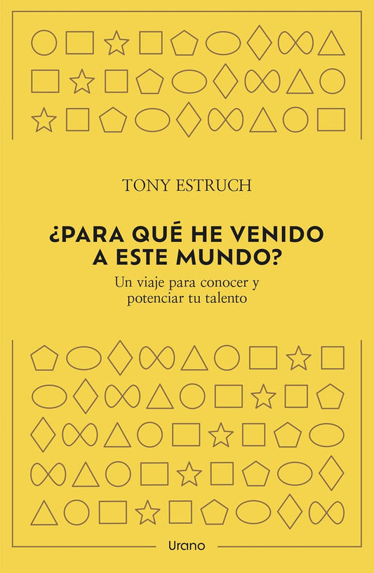 ¿Para qué he venido a este mundo? (Tony Estruch)