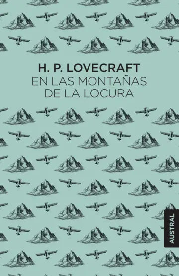 En las montañas de la locura ( H. P. Lovecraft)