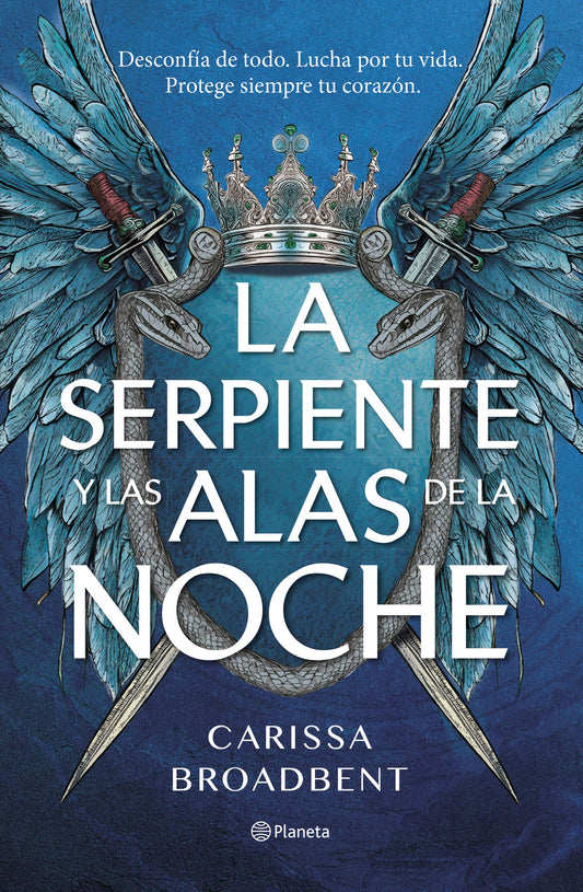 La Serpiente y las Alas de la noche (Carissa Broadbent)