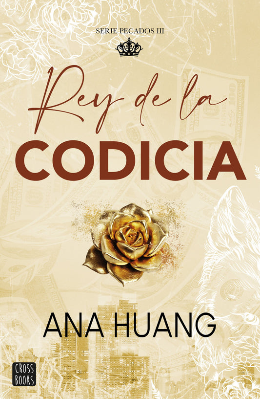 Rey de la Codicia, Pecados 3 (Ana Huang)