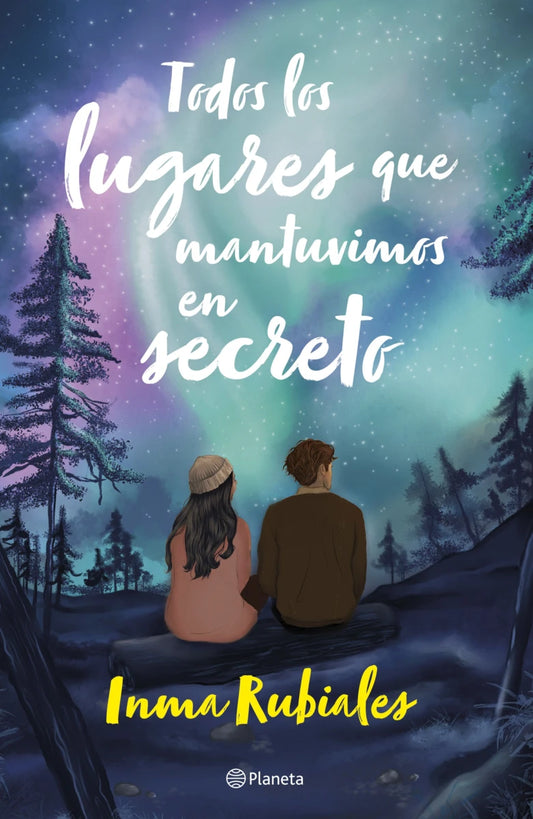 Todos los lugares que mantuvimos en secreto (Inma Rubiales)