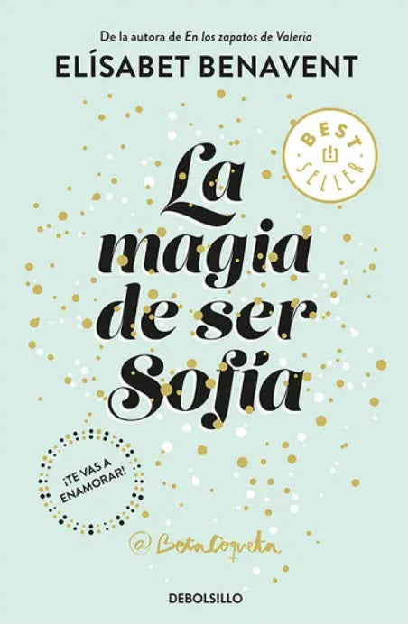 La magia de ser Sofía (Elísabet Benavent)