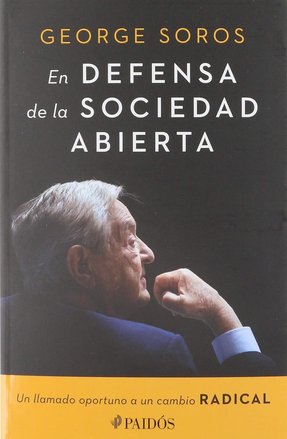 En defensa de la sociedad abierta (George Soros)