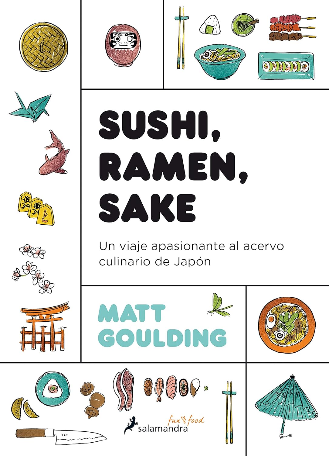 Sushi, Ramen, Sake (Matt Goulding)