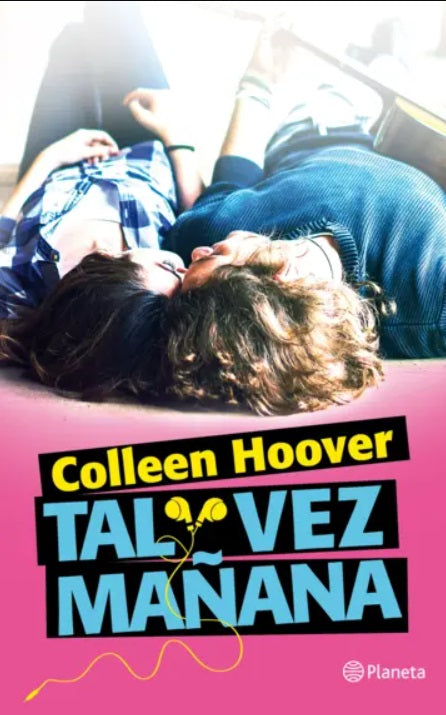 Tal Vez Mañana (Collen Hoover)