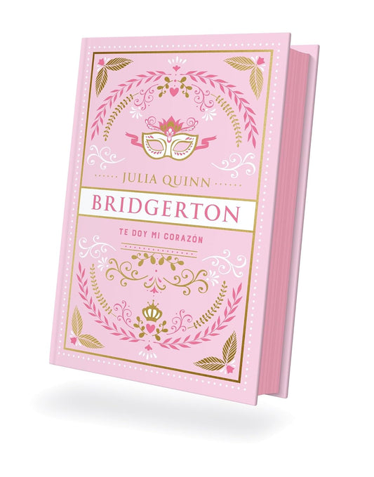 Bridgerton 3, Te doy mi corazón, Edicion Coleccionista, (Julia Quinn)