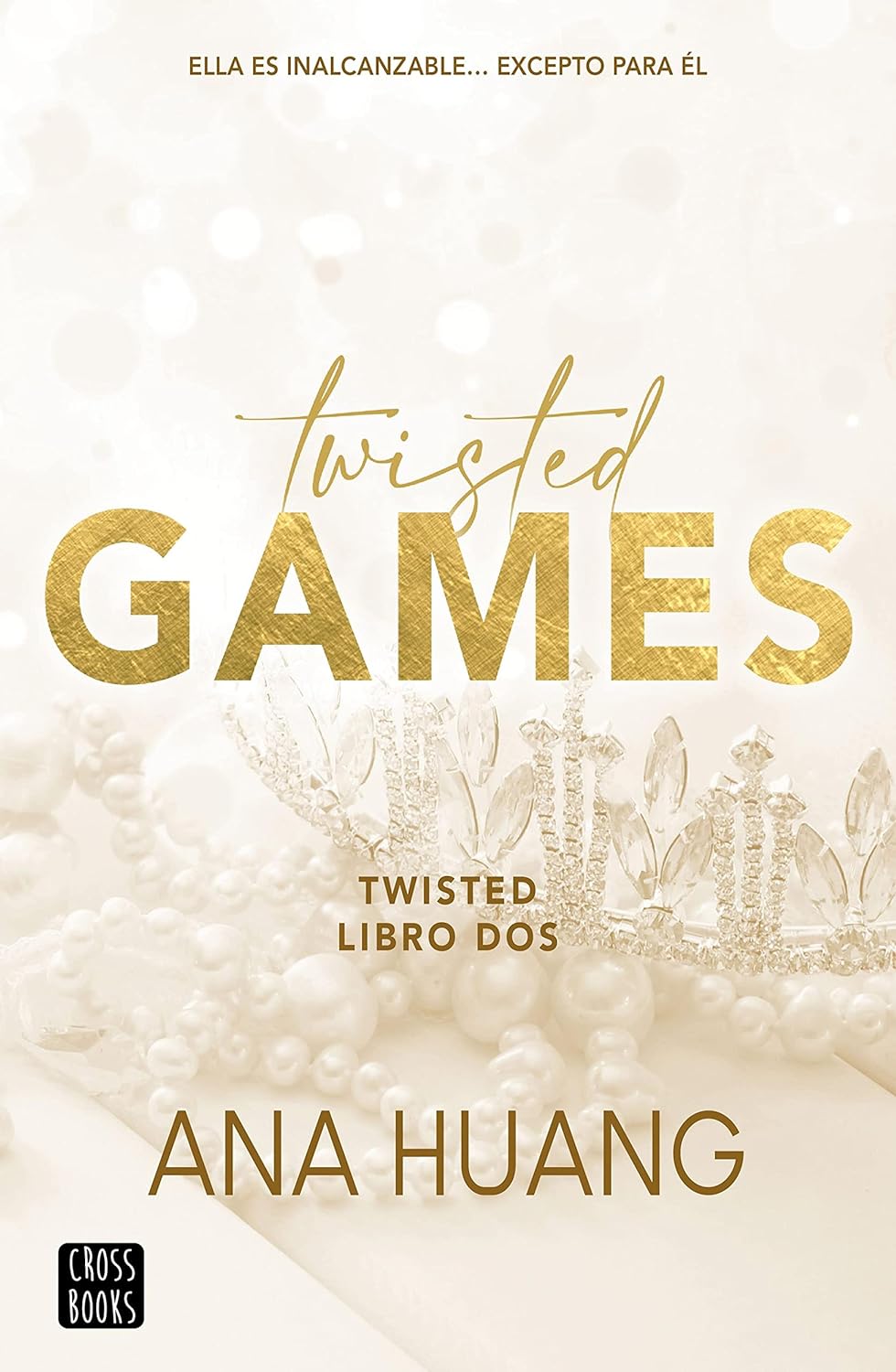 Twisted Games, Español, Libro 2 (Ana Huang)