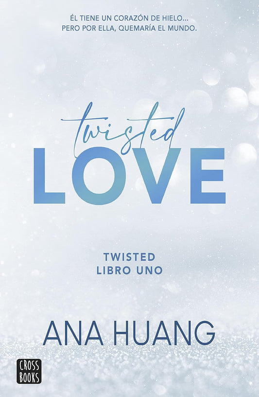 Twisted Love, Español, Libro 1 (Ana Huang)